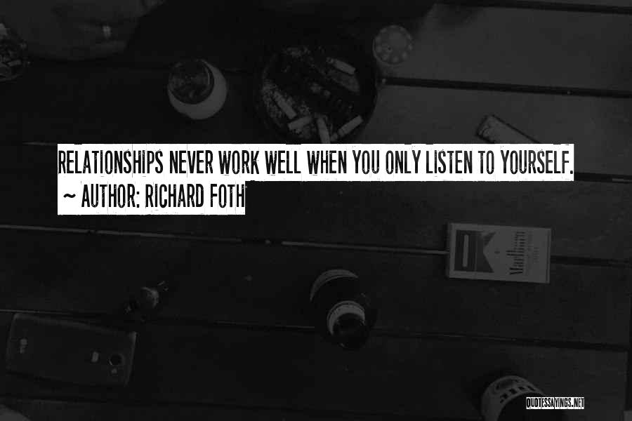 Richard Foth Quotes 515467