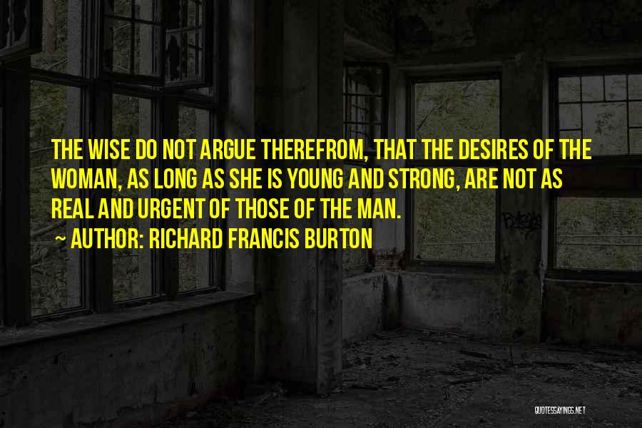 Richard Francis Burton Quotes 1539013