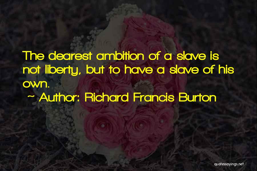 Richard Francis Burton Quotes 1762123