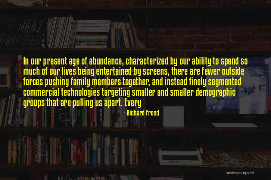 Richard Freed Quotes 1574946