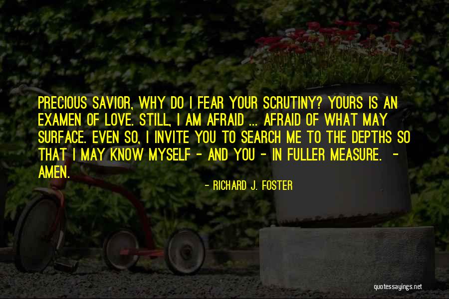 Richard Fuller Quotes By Richard J. Foster Richard Fuller Quotes By Richard J. Foster