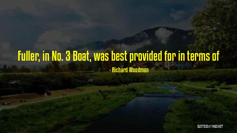 Richard Fuller Quotes By Richard Woodman Richard Fuller Quotes By Richard Woodman