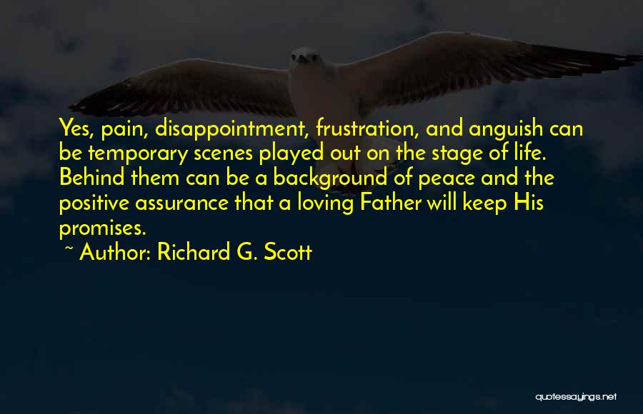 Richard G. Scott Quotes 1209676