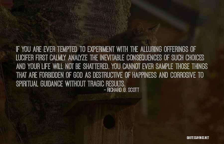 Richard G. Scott Quotes 1337445