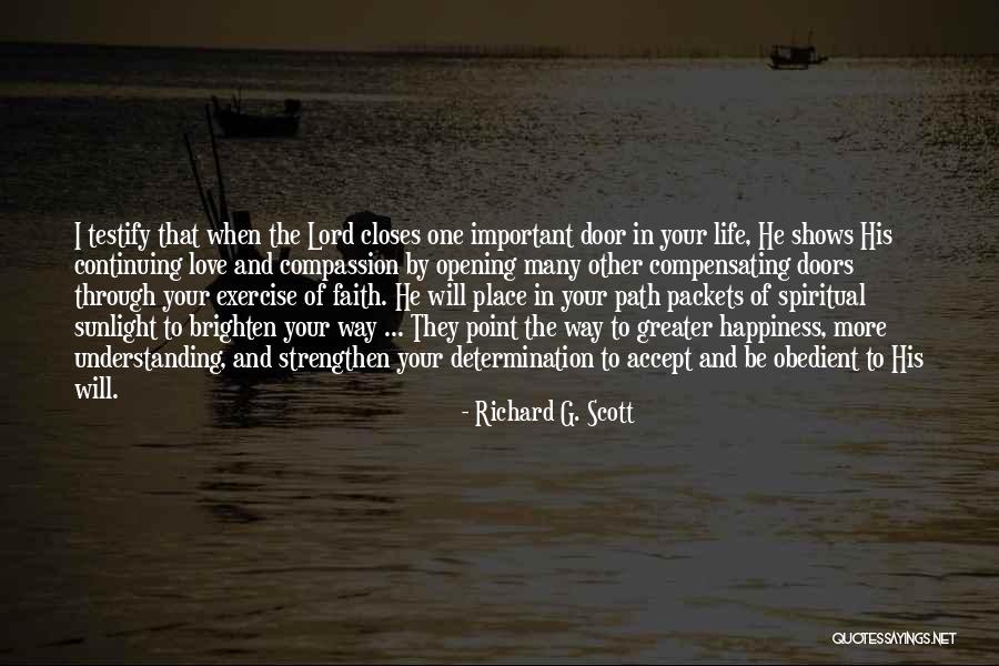 Richard G. Scott Quotes 1339801