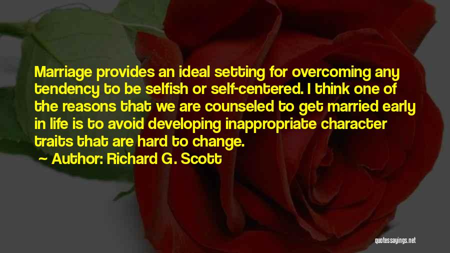 Richard G. Scott Quotes 1362650