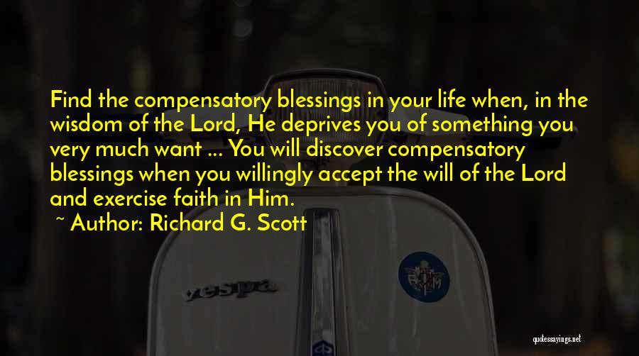Richard G. Scott Quotes 1579374