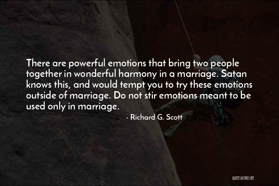 Richard G. Scott Quotes 1634713