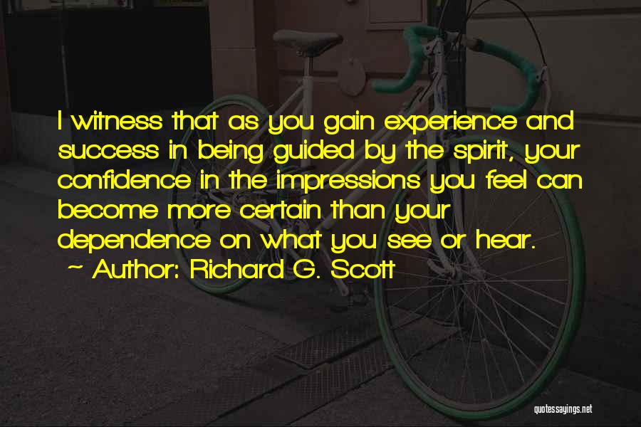 Richard G. Scott Quotes 1657444