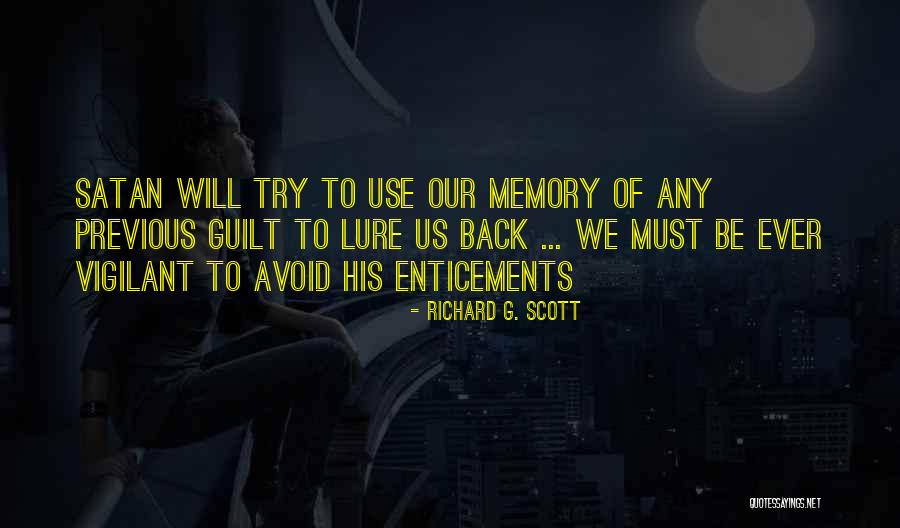 Richard G. Scott Quotes 1758832