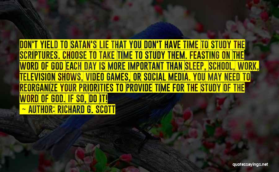 Richard G. Scott Quotes 1888868