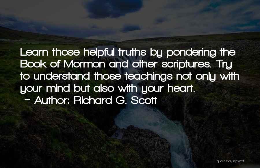 Richard G. Scott Quotes 1958523