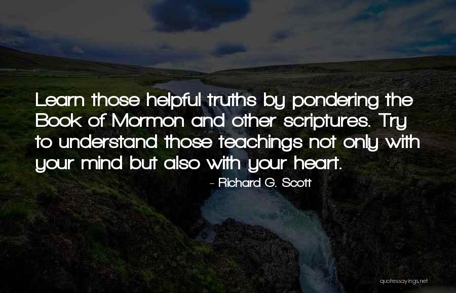 Richard G. Scott Quotes 1958523