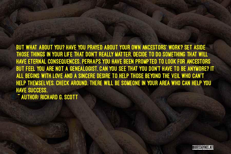 Richard G. Scott Quotes 1964512