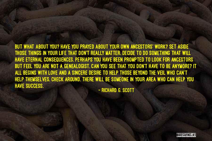 Richard G. Scott Quotes 1964512