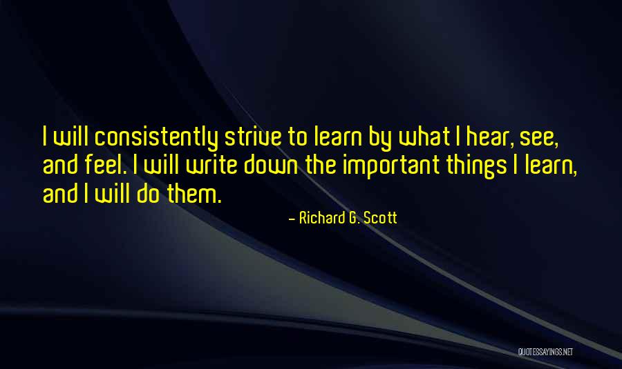 Richard G. Scott Quotes 2095748