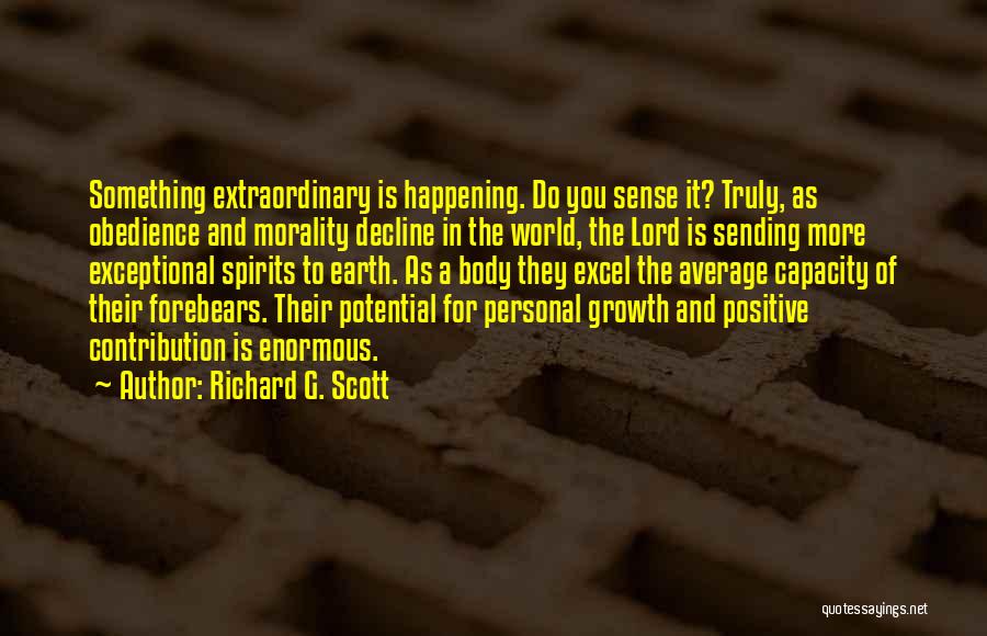 Richard G. Scott Quotes 209910