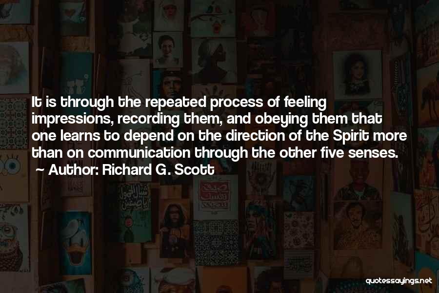 Richard G. Scott Quotes 288661
