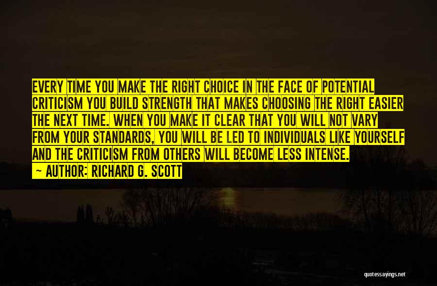 Richard G. Scott Quotes 445798