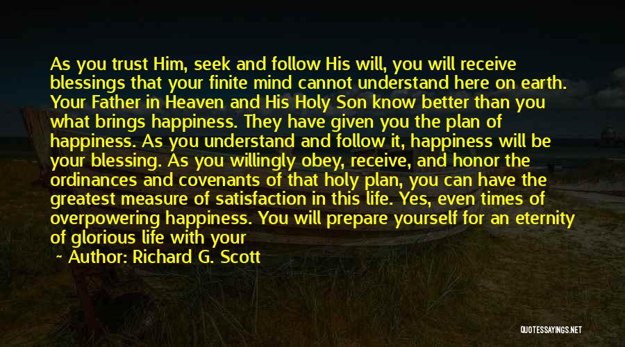 Richard G. Scott Quotes 569954