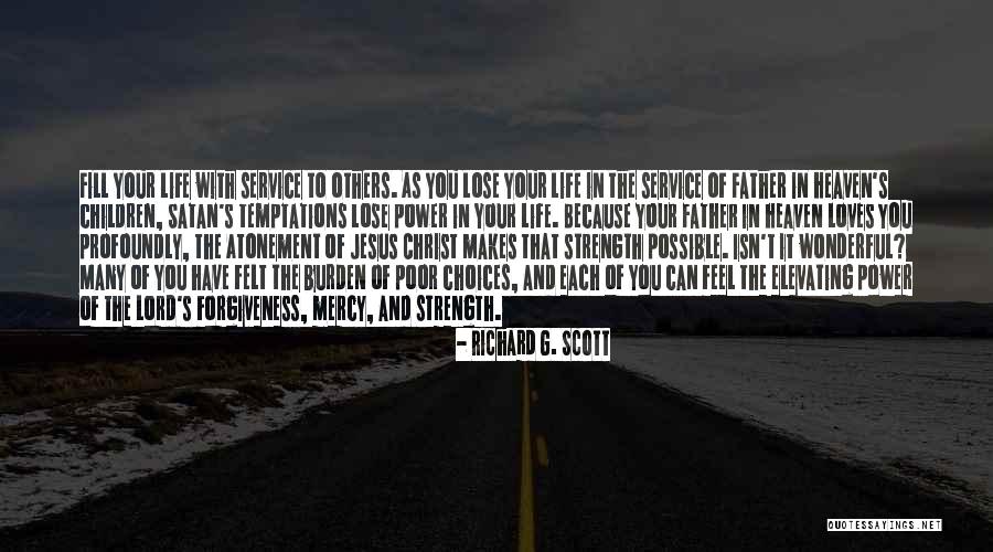 Richard G. Scott Quotes 735109