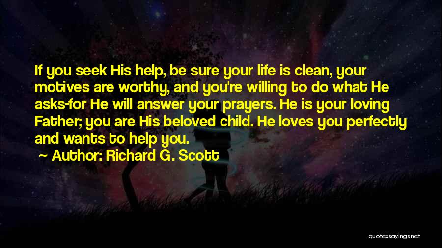 Richard G. Scott Quotes 750892