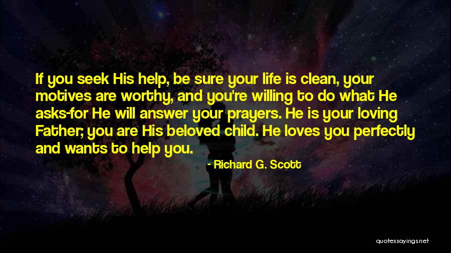 Richard G. Scott Quotes 750892