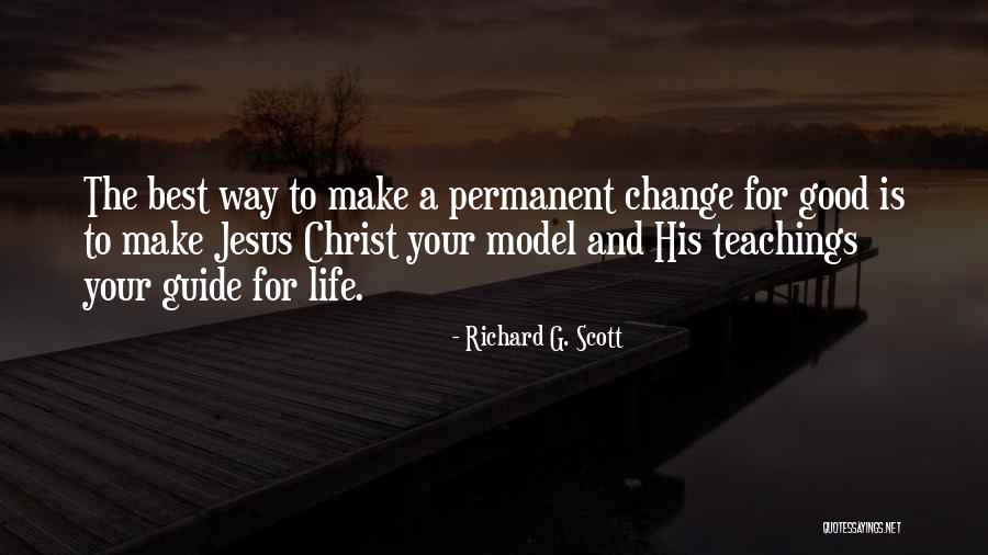 Richard G. Scott Quotes 851031