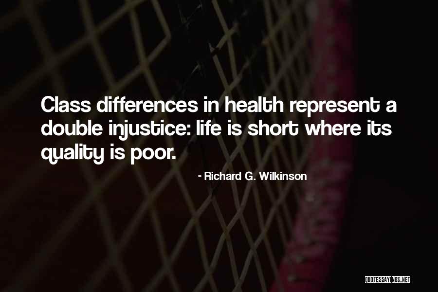 Richard G. Wilkinson Quotes 2240419 Richard G. Wilkinson Quotes 2240419