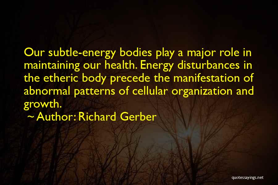 Richard Gerber Quotes 2053757