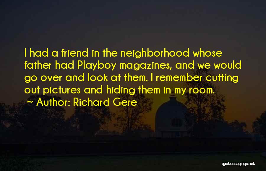 Richard Gere Quotes 1050734