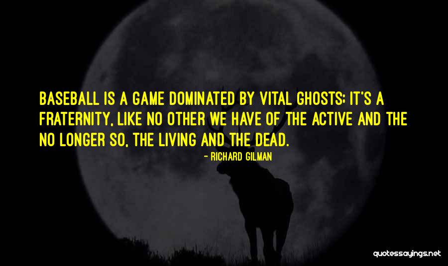 Richard Gilman Quotes 1376221