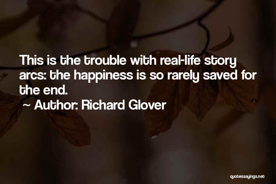 Richard Glover Quotes 399038