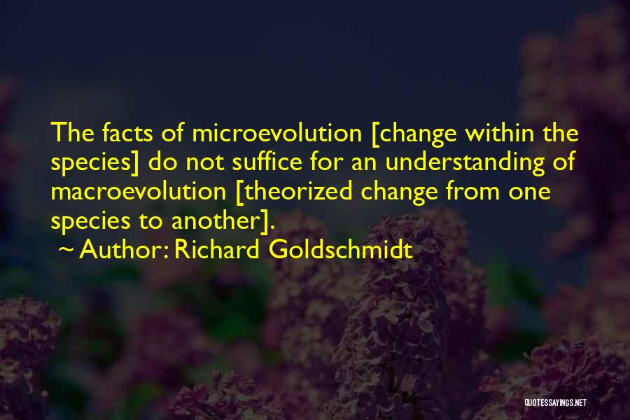 Richard Goldschmidt Quotes 119262