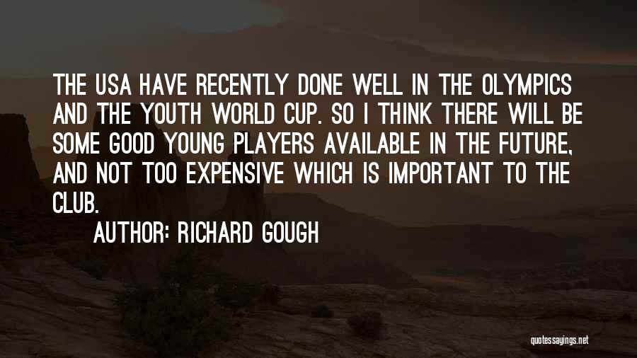 Richard Gough Quotes 623707