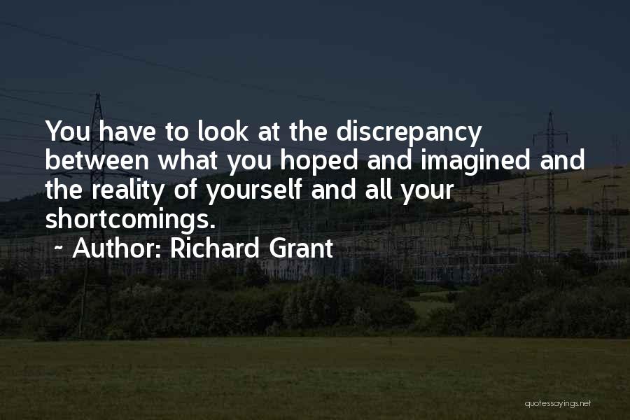 Richard Grant Quotes 1617482