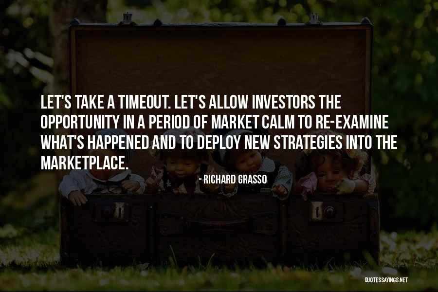 Richard Grasso Quotes 2101185 Richard Grasso Quotes 2101185