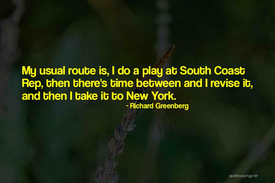 Richard Greenberg Quotes 2030740 Richard Greenberg Quotes 2030740