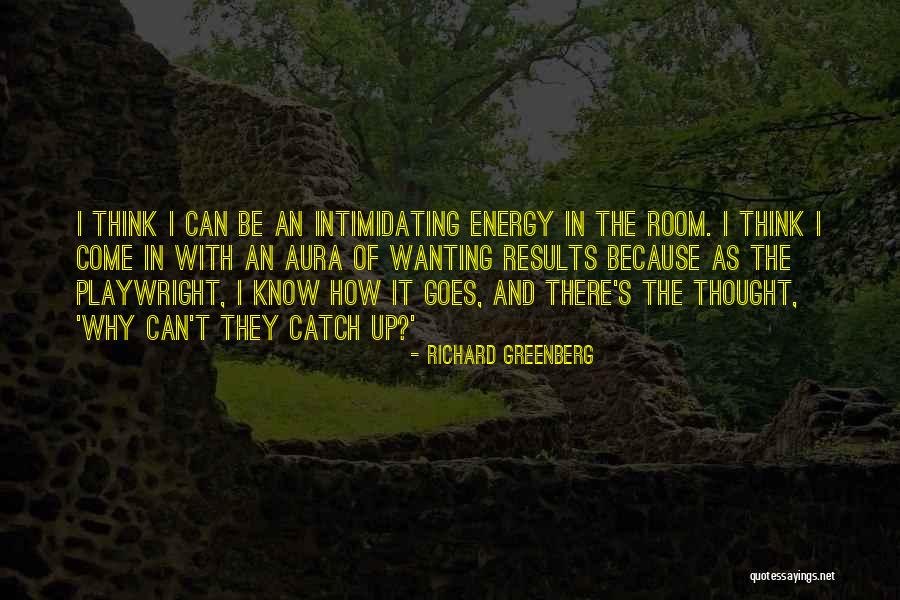 Richard Greenberg Quotes 2089808