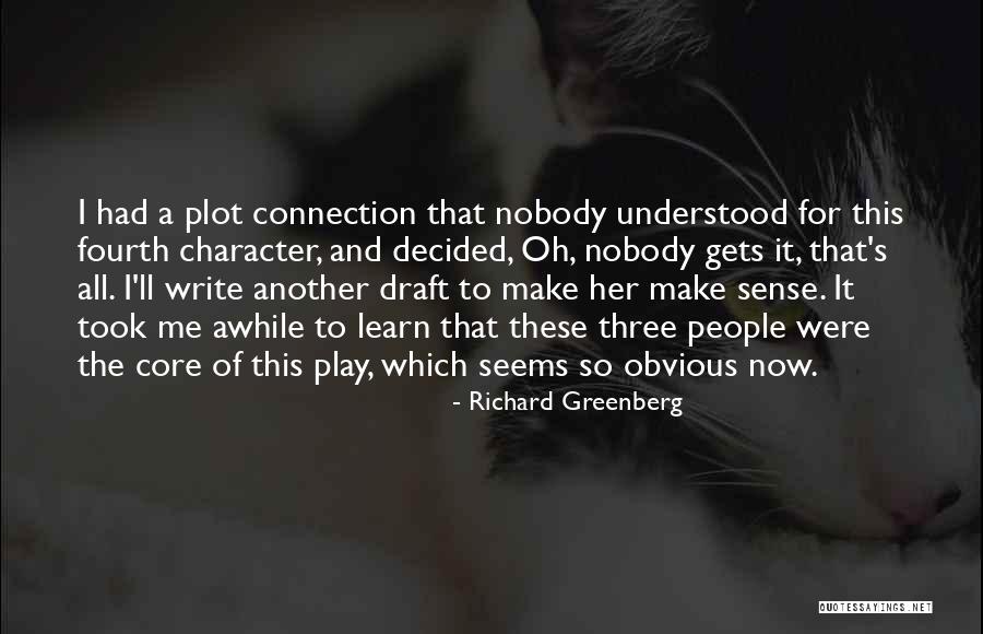 Richard Greenberg Quotes 579435