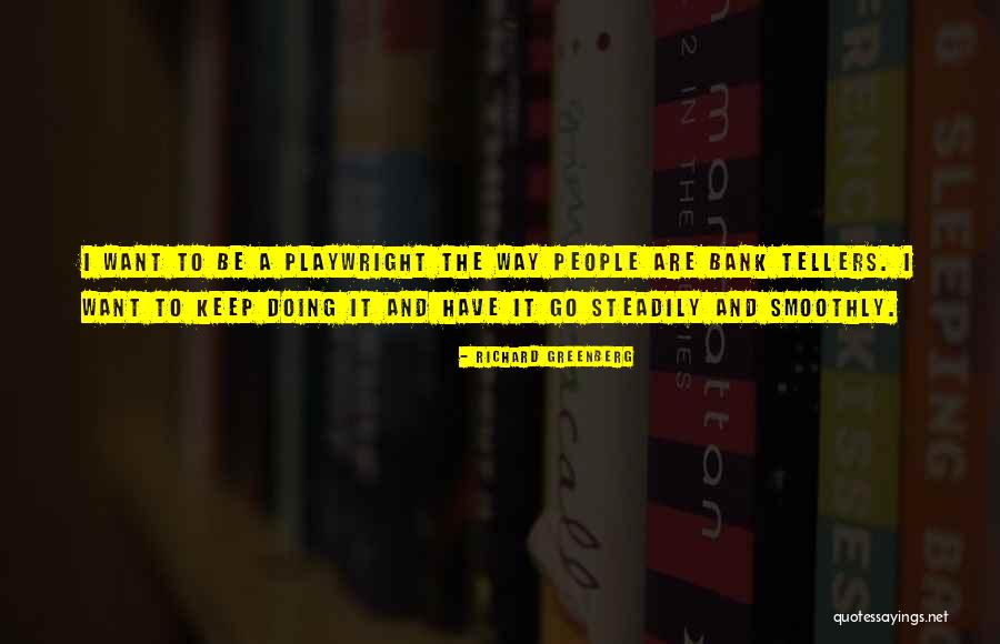Richard Greenberg Quotes 759216 Richard Greenberg Quotes 759216