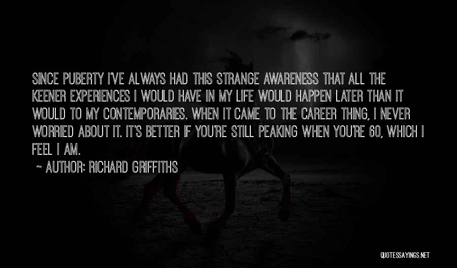 Richard Griffiths Quotes 1773171
