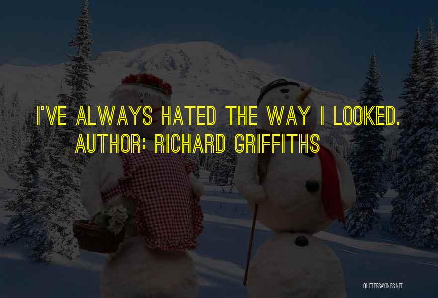 Richard Griffiths Quotes 1804404
