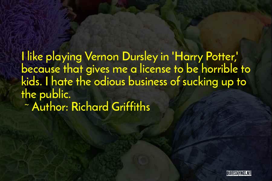 Richard Griffiths Quotes 1854844