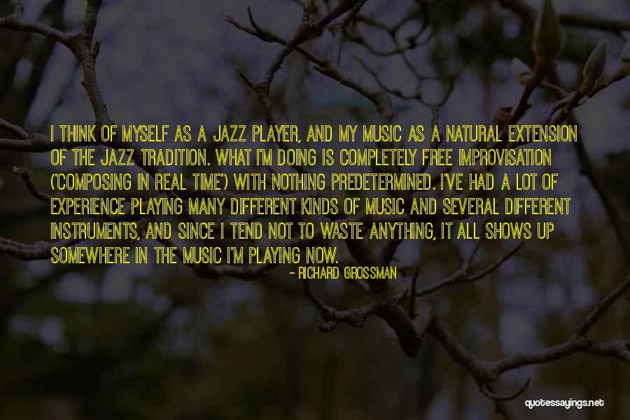 Richard Grossman Quotes 2247910 Richard Grossman Quotes 2247910