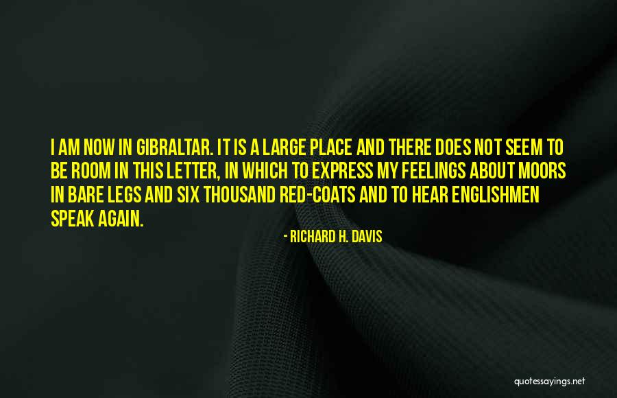 Richard H. Davis Quotes 1472727