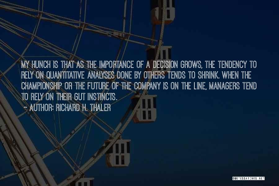 Richard H. Thaler Quotes 1804723