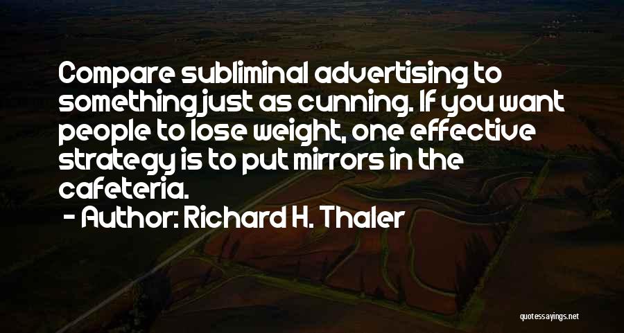 Richard H. Thaler Quotes 587095