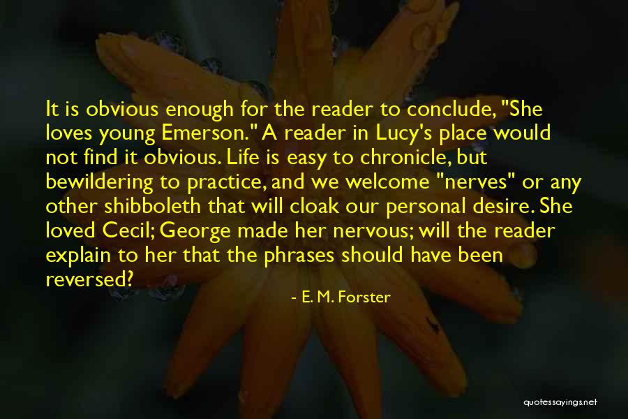 Richard Haas Quotes By E. M. Forster Richard Haas Quotes By E. M. Forster