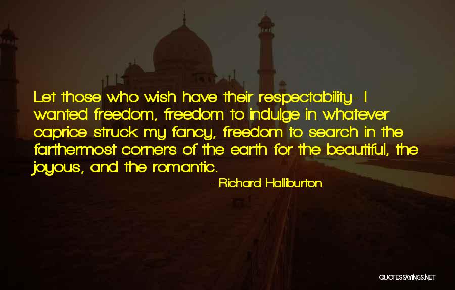 Richard Halliburton Quotes 433999 Richard Halliburton Quotes 433999